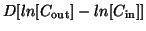 $\displaystyle D[ln[C_{\textrm{out}}] - ln[C_{\textrm{in}}]]$