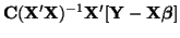 $\displaystyle {\bf C}({\bf X}'{\bf X})^{-1}{\bf X}'[{\bf Y} - {\bf X}\boldsymbol{\beta}]$
