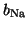 $ b_{\textrm{Na}}$