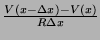 $ \frac{V(x-\Delta x) - V(x)}{R \Delta x}$