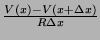 $ \frac{V(x) - V(x + \Delta x)}{R \Delta x}$