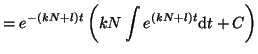 $\displaystyle = e^{-(kN + l)t} \left( kN \int e^{(kN + l)t}\textrm{d}t + C \right)$