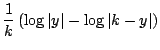 $\displaystyle \frac{1}{k}\left( \log \vert y\vert - \log \vert k-y\vert \right)$