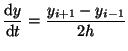$\displaystyle \frac{\textrm{d}y}{\textrm{d}t} = \frac{y_{i+1} - y_{i-1}}{2h}$