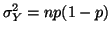 $ \sigma^2_Y = np(1-p)$