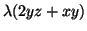 $\displaystyle \lambda (2yz + xy)$