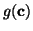 $ g({\bf c})$