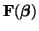 $\displaystyle \mathbf{F}(\boldsymbol{\beta})$