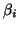 $ \beta_i$