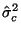 $ \hat{\sigma}^2_c$