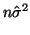 $\displaystyle n\hat{\sigma}^2$