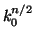 $ k_0^{n/2}$